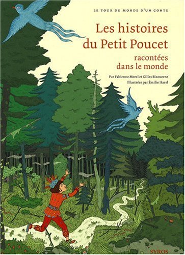 les histoires du petit poucet racontées dans le monde   [3]