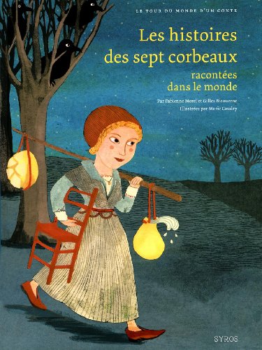 les histoires des sept corbeaux  