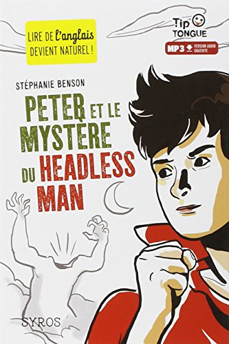 peter et le mystère du headless man