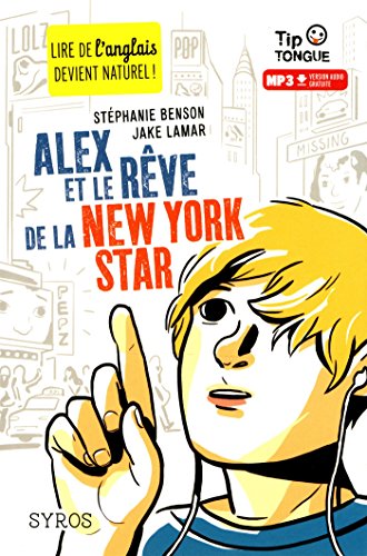 Alex et le reve de la new york star