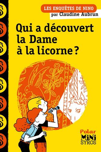 qui a découvert la dame à la licorne ?