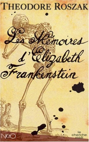 Les memoires d elizabeth frankenstein