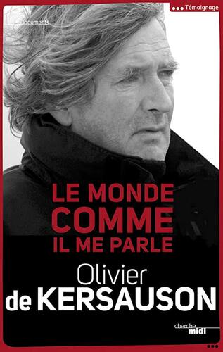 le monde comme il me parle  