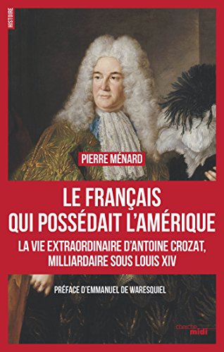 le français qui possédait l'amérique  