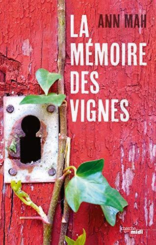 Mémoire des vignes (La)