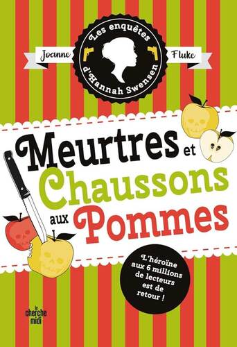 les enquêtes d'hannah swensen - tome 12 meurtres et chaussons aux pommes  