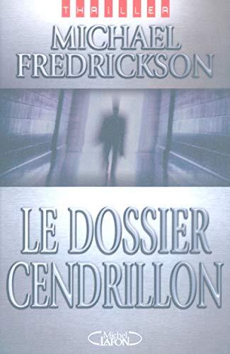 Dossier cendrillon (le)