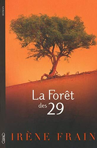 la forêt des vingt-neuf  