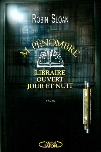 M. penombre libraire ouvert jour et nuit