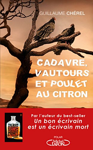 Cadavre, vautours et poulet au citron