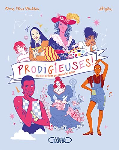 prodigieuses !