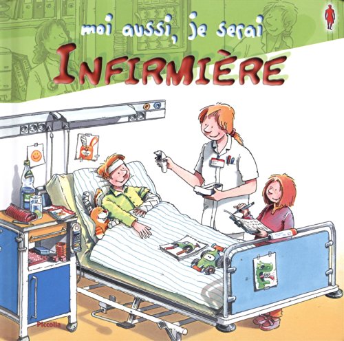 moi aussi, je serai infirmière