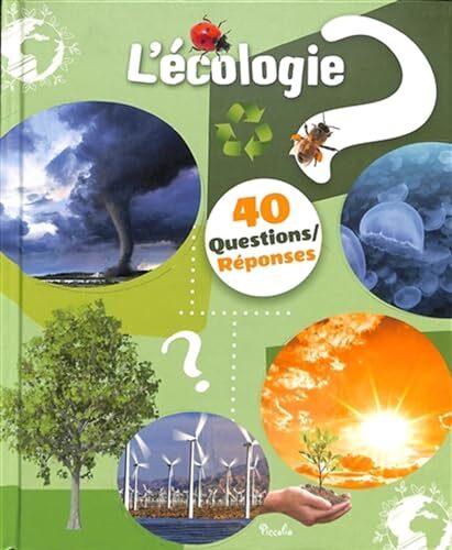 l' 40 questions / réponses : écologie  
