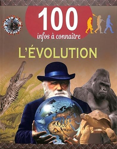 l' 100 infos à connaître : évolution  