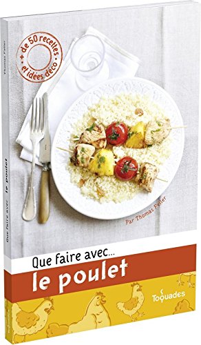 que faire avec...le poulet