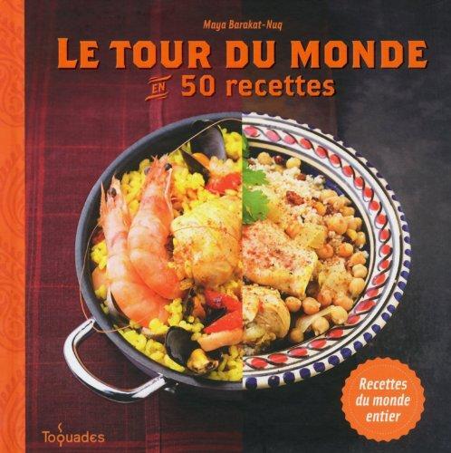 le tour du monde en 50 recettes  