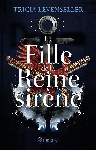 Fille de la reine sirène (La)