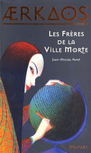 les frères de la ville morte   [livre 1]