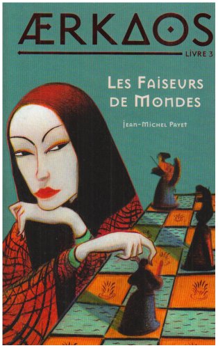 les faiseurs de mondes   [livre 3]