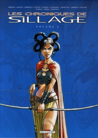 Chroniques de Sillage (Les) - Volume 4