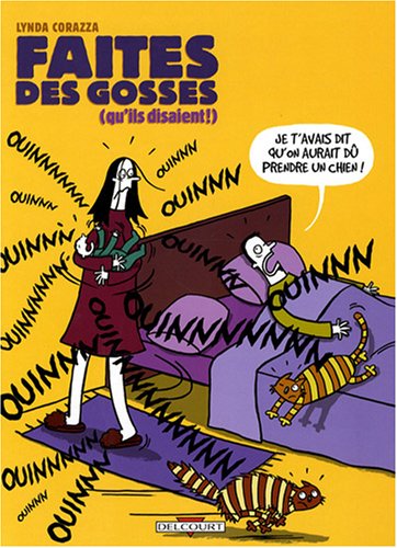 faites des gosses, qu'ils disaient !