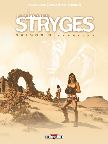 Le chant des stryges - hybrides