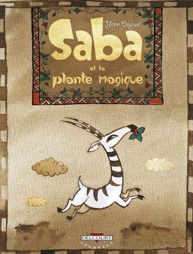 Couverture: Saba et la plante magique Saba et la plante magique