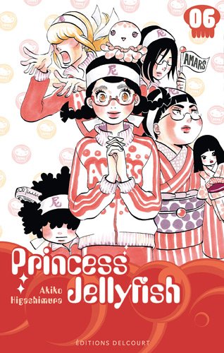 princess jellyfish ; tome 6 [06]