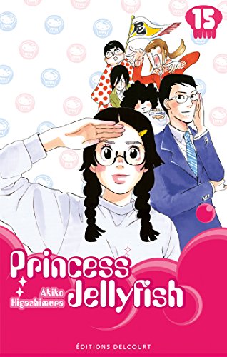 princess jellyfish ; tome 15 [15]