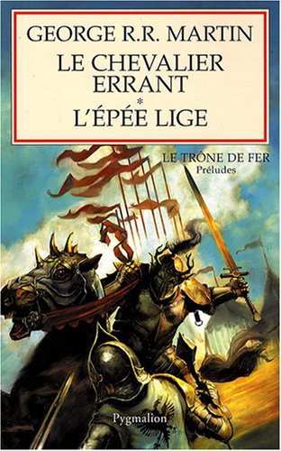 Le chevalier errant - l epee lige