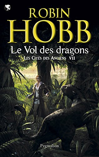 Les cites des anciens - le vol des dragons