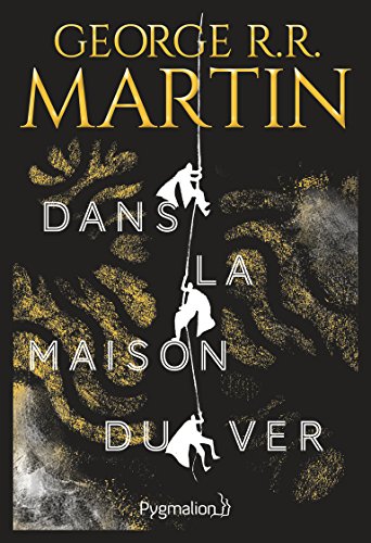 dans la maison du ver