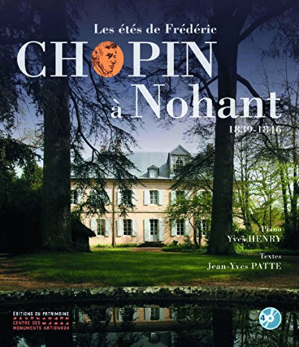 les étés de frédéric chopin à nohant  