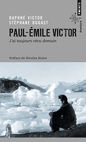 paul-emile victor. 