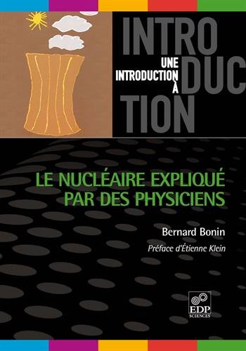 Nucleaire explique par les physiciens (le)