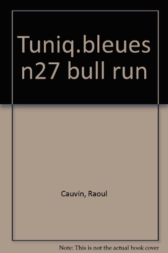 Couverture: tuniq.bleues n27 bull run c tuniq.bleues n27 bull run c