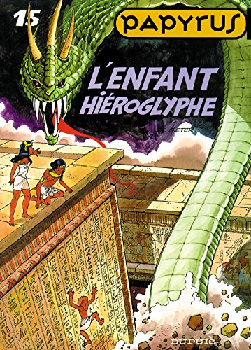 papyrus - no 15: l'enfant hieroglyphe