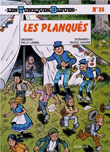 les tuniques bleues, t38. les planqués   [38]