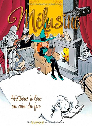 mélusine, t04. histoires à lire au coin du feu [4]