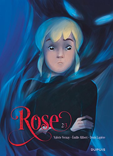 rose ; tome 2 : double sang [tome 2]