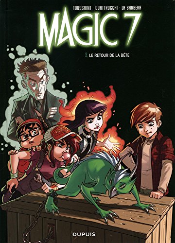 le magic 7 ; vol. 3 : retour de la bête   [3]