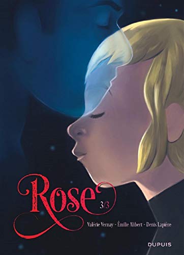 rose ; tome 3 : 1+1=1 [tome 3]