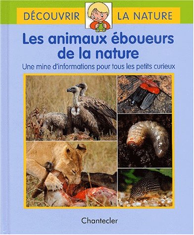 les animaux éboueurs de la nature  