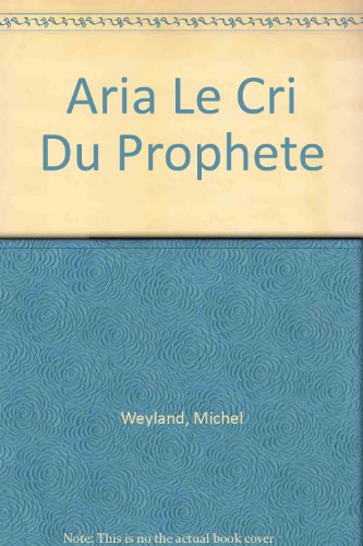 Le cri du prophete