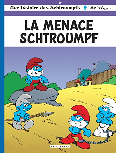 Menace schtroumpf (la)