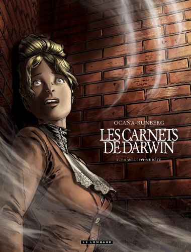 carnets de darwin (les), tome 2 : la mort d'une bête