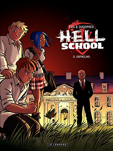 hell school ; tome 2 : orphelins