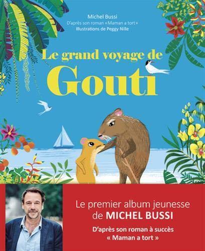 Grand voyage de Gouti (Le)