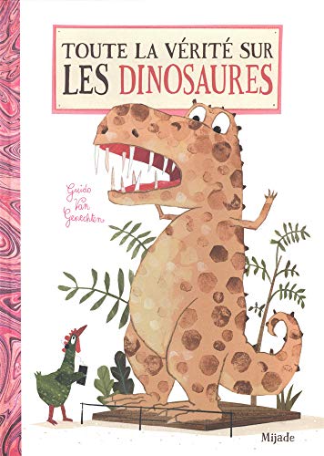 toute la vérité sur les dinosaures