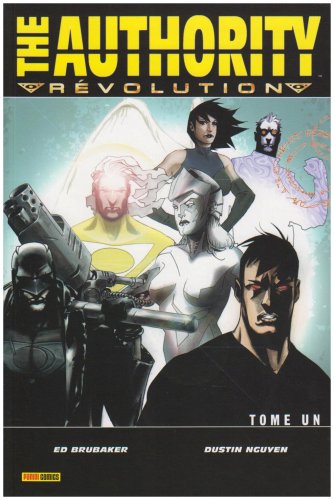 the authority : révolution [Tome Un]